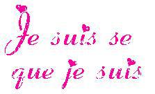 je sui ce que je sui
